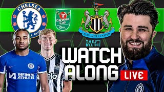 CHELSEA vs NEWCASTLE UNITED  LIVE WATCHALONG  CARABAO CUP QUARTER FINAL  THE BYLINE [upl. by Mapel676]