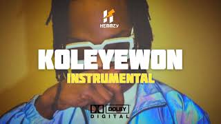 Naira Marley  KOLEYEWON Instrumental Prod Hemmzyonthetrack x Mullabankz [upl. by Xaviera]