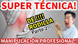 Explicación PARTE 2 Técnica base de Rodilla Así puede mejorar su tratamiento [upl. by Ahseei856]