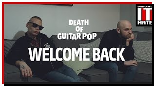 I made a music video  Death of Guitar Pop  Welcome Back [upl. by Tudela984]