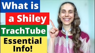 What is a Shiley Tracheostomy Tube ESSENTIAL INFO Life with a Vent [upl. by Aikrehs372]