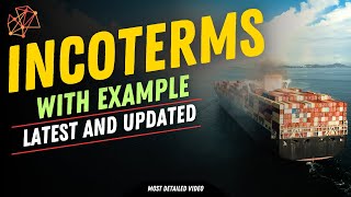 Incoterms Explained  Incoterms in Export and Import  Incoterms 2020 Benefits  What is Incoterms [upl. by Kevina]