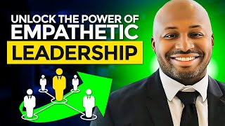 Mastering Empathy A Leader’s Guide to Success  Jevon Wooden [upl. by Klarrisa499]