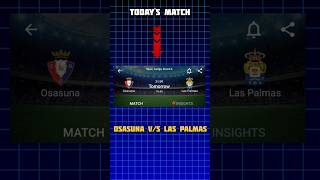 OSASUNA 🆚 LAS PALMAS FOOTBALL MATCH ⚽ footballshorts LaLiga fantasyfootball ytshorts football [upl. by Spatz]