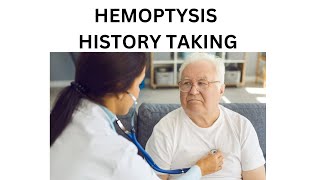 HEMOPTYSIS  HOW TO TAKE HISTORY FROM A PATIENT WITH HEMOPTYSIS [upl. by Iht]