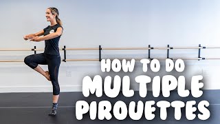 How To Do Multiple Pirouettes Turn Tutorial For Doubles Triples and Quads [upl. by Nahgiem]