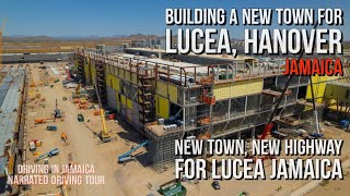 Building New Town for Lucea Hanover Jamaica [upl. by Anilecram955]