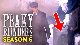 Peaky Blinders Season 6 EASTER EGGS Fans Totally MISSED [upl. by Krik]