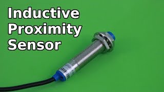 How to Use the Inductive Proximity Sensor [upl. by Rubenstein323]