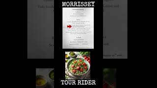 MORRISSEY Tour Rider 17 Morrisseys Dinner Menu [upl. by Griseldis]