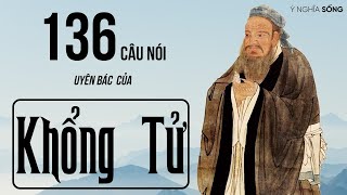 136 câu nói uyên bác của Khổng Tử [upl. by Neumark]