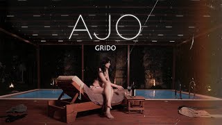 Grido  AJO Official Music Video [upl. by Feodore]