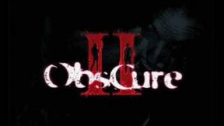 Obscure II  Bad Behaviour [upl. by Fatsug]