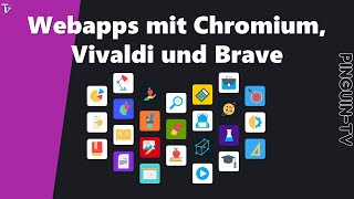 Webapps mit Chromium Vivaldi und Brave erstellen linux [upl. by Weidar167]