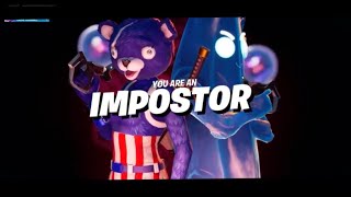 Fortnite Impostors Voice  Im The Impostor 14 [upl. by Lamonica]