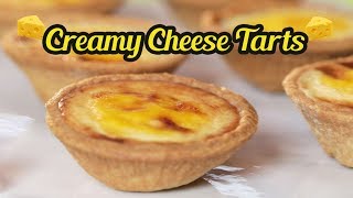 How To Make Creamy Cheese Tarts [upl. by Ipoillak]