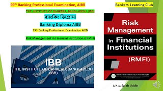 99th Banking DiplomaIBB ExamRisk Management in Financial Institutions RMFI Question Analysis [upl. by Paul]