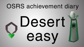 OSRS Desert easy diary guide [upl. by Raychel]