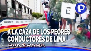 A la caza de los peores conductores de Lima infracciones de todo calibre [upl. by Srednas]