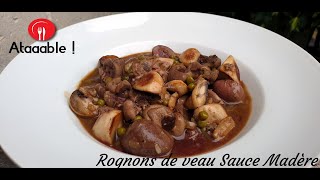 Rognons de Veau Sauce Madère [upl. by Dyanna]