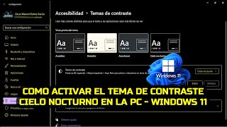 Cómo activar el tema de contraste cielo nocturno en la PC  Windows 11 [upl. by Dawn]