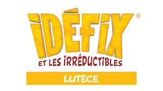 DÉCOUVERTE Idéfix et les Irréductibles  Lutèce 🏛️ [upl. by Huberto]