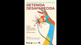 Día internacional de la persona detenida desaparecida [upl. by Razaile527]