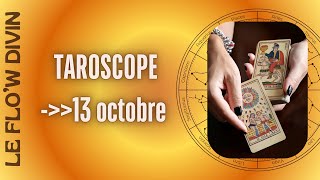 TAROSCOPE JUSQUAU 13 OCTOBRE PRENDRE SA VIE EN MAIN [upl. by Beryle]