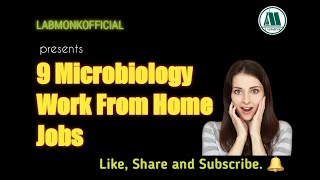 9 Microbiology Work From Home Jobs I Labmonk [upl. by Aehsrop]