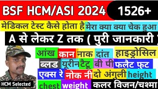 BSF HCM ASISteno New Update  मेडिकल में क्या  क्या चेक होता है  Full Medical Details Video Bsf [upl. by Morentz150]