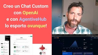 Agentive Hub Creo un Chatbot Custom con le API di OpenAI caso studio Azienda di Formazione [upl. by Eiramyma]