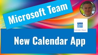 New Calendar App in Microsoft Teams [upl. by Johm76]