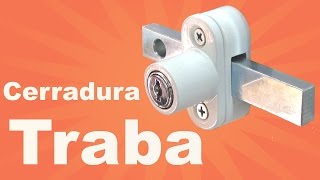 Cerradura Traba [upl. by Kincaid]