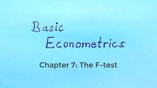 Basic Econometrics  The Ftest [upl. by Brocklin]