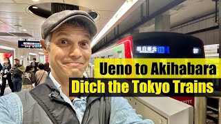 Ueno amp Okachimachi to Akihabara in 30 Minutes  No Tokyo Trains [upl. by Nednal]