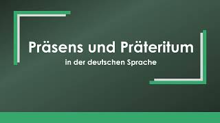 Zeitformen Präsens und Präteritum einfach und kurz erklärt [upl. by Bernard]