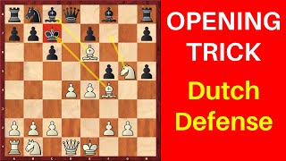 Chess Opening Trick in the Dutch Defense [upl. by Zales338]