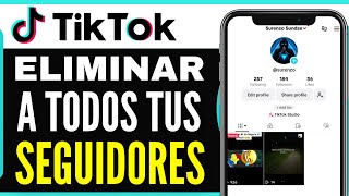 Cómo Eliminar a Todos Tus Seguidores de TikTok 2024 [upl. by Hanahsuar]