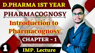 Chapter  1 Pharmacognosy   Introduction to Pharmacognosy Very Very Important Topics [upl. by Bull]