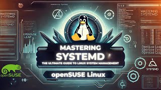 Systemd Simplified Mastering Linux with openSUSE [upl. by Ylrebma]