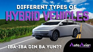 Types of Hybrid Vehicles  AutoAvia PH [upl. by Narut]