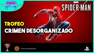 Marvels SpiderMan  Trofeo Crimen desorganizado [upl. by Ricketts464]