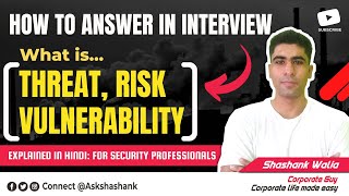 What is Security Threat amp Vulnerability  Easy Definition with examples  Interview Question [upl. by Garceau]