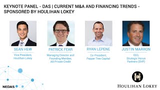 Keynote Panel  DAS  Current MampA and Financing Trends  Sponsored by Houlihan Lokey [upl. by Alexandro997]