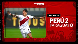 PERÚ vs PARAGUAY 20 RESUMEN y GOLES  FECHA 18  CLASIFICATORIAS QATAR 2022 🇵🇪⚽️🇵🇾 [upl. by Tsirc762]