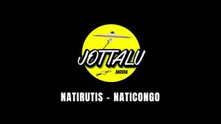 NATIRUTIS  NATICONGO  DRUMLESS [upl. by Sherwin]