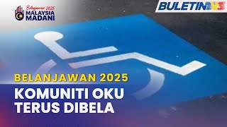 BELANJAWAN 2025  Peruntukan Bantuan OKU Di Bawah JKM Ditingkatkan Kepada RM13 Bilion [upl. by Ulric919]