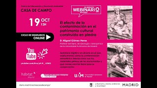 WEBINARIO El efecto de la contaminación en el patrimonio cultural construido en piedra [upl. by Ramgad]