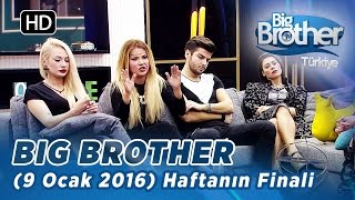 Big Brother Türkiye  52 Bölüm  HAFTANIN FİNALİ  9 Ocak 2016 ⭐⭐⭐ [upl. by Eckardt855]