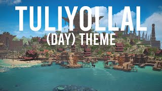 Tuliyollal Day Theme  Dawntrail OST  FFXIV [upl. by Aihtenyc172]